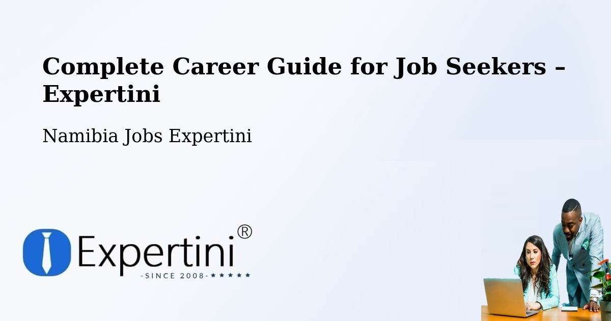 Career Guide for Job Seekers – Rehoboth - Rehoboth, Namibia Jobs Expertini