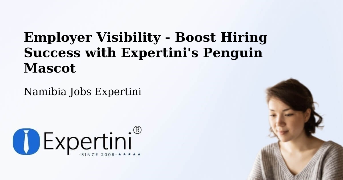 CV and Resume Visibility Optimization – Rehoboth - Namibia Jobs Expertini